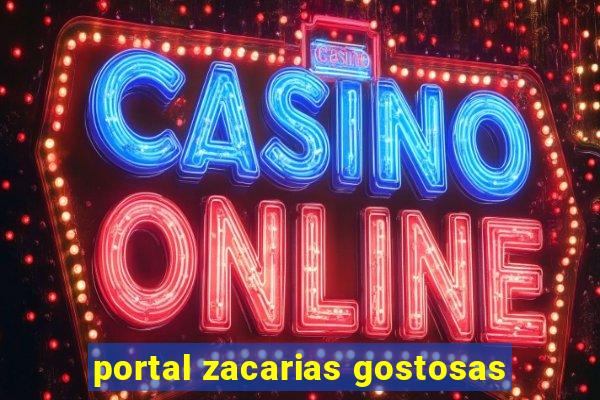 portal zacarias gostosas